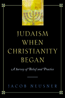 Book cover for Judaism When Christianity Began