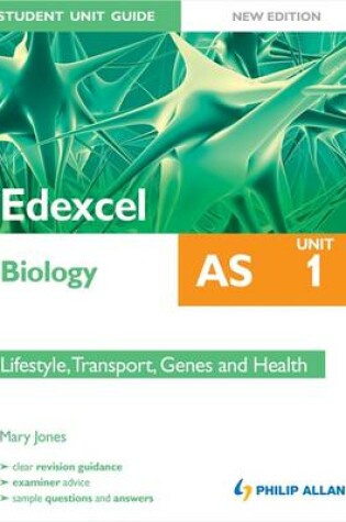 Cover of Edexcel Biology AS Student Unit Guide
