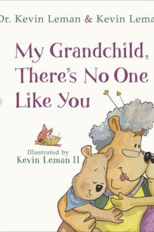 Cover of My Grandchild, There's No One Like You