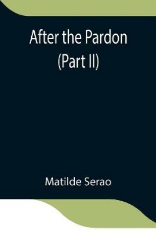 Cover of After the Pardon (Part II)