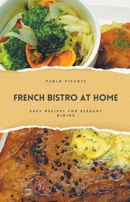 Book cover for French Bistro at Home