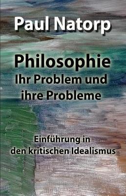 Book cover for Philosophie - Ihr Problem Und Ihre Probleme