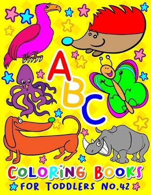 Book cover for ABC Coloring Books for Toddlers No.42