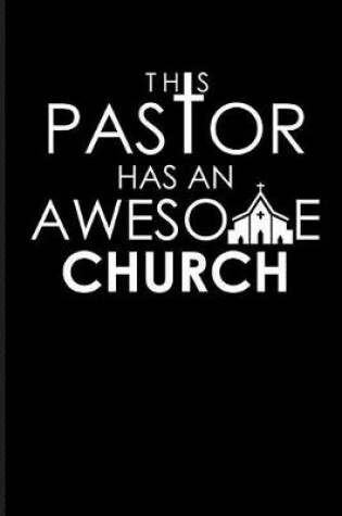 Cover of This Pastor Has an Awesome Church