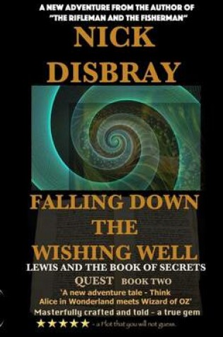 Cover of Falling Down The Wishing Well