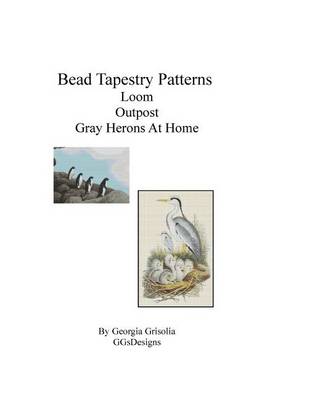 Book cover for Bead Tapestry Patterns Peyote Outpost Gray Herons At Home