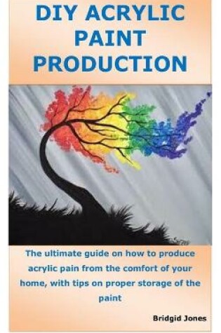 Cover of DIY Acrylic Paint Production