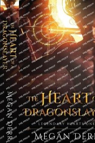 Cover of The Heart of a Dragonslayer