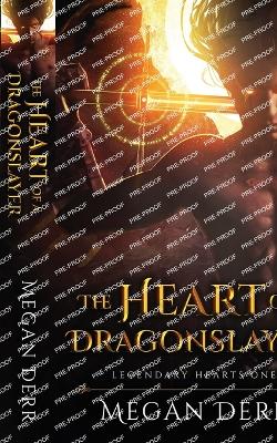 Book cover for The Heart of a Dragonslayer