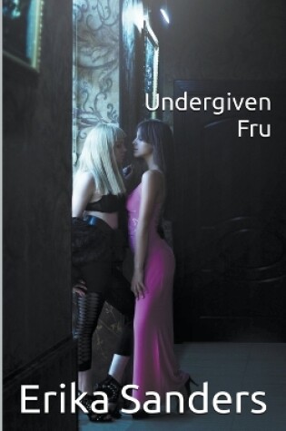 Cover of Undergiven Fru