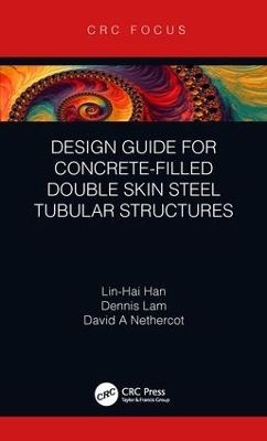 Book cover for Design Guide for Concrete-filled Double Skin Steel Tubular Structures