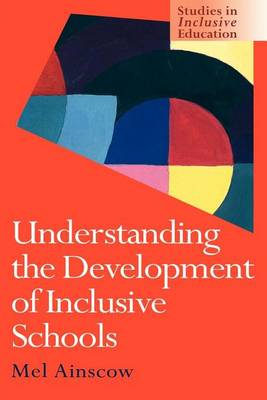 Book cover for Understanding the Development of Inclusive Schools
