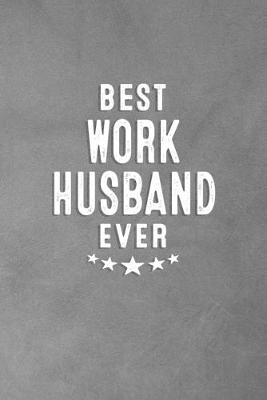 Book cover for Best Work Husband Ever