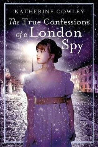 Cover of The True Confessions of a London Spy