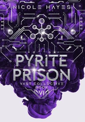 Book cover for Pyrite Prison