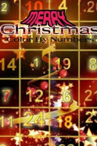 Cover of Merry Christmas Color By Numbers