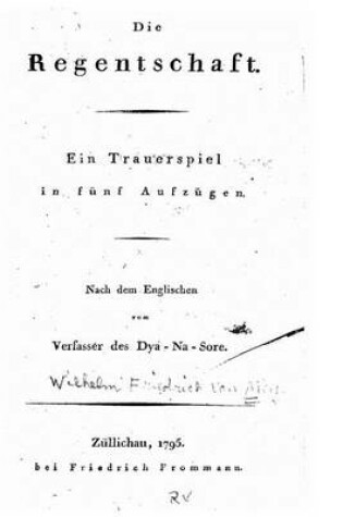 Cover of Die Regentschaft, ein Trauerspiel in funf Aufzugen