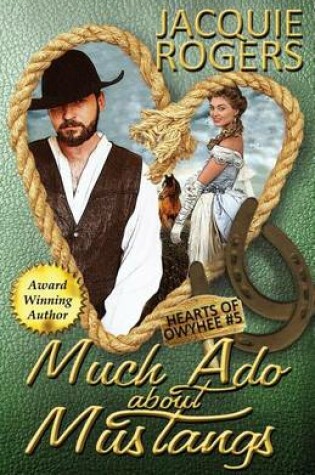 Cover of Much Ado About Mustangs
