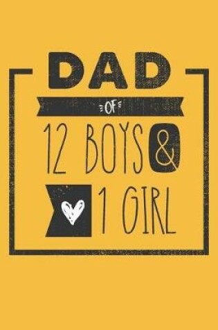 Cover of DAD of 12 BOYS & 1 GIRL