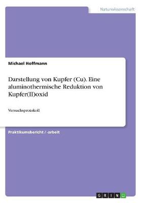 Book cover for Darstellung von Kupfer (Cu). Eine aluminothermische Reduktion von Kupfer(II)oxid