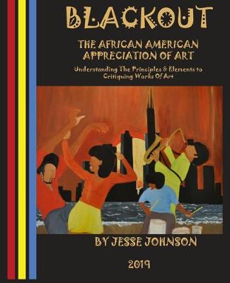 Cover of BLACKOUT The African American Appreciation Of Art