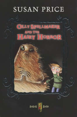 Book cover for Olly Spellmaker and the Hairy Horror