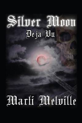 Book cover for Silver Moon Deja Vu