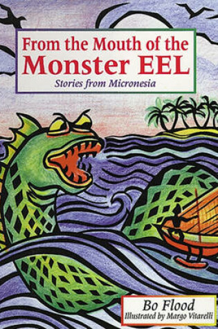 Cover of From the Mouth of the Monster Eel