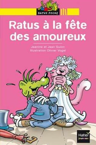 Cover of Ratus a la Fete Des Amoureux