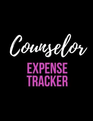 Book cover for Counselor Expense Tracker