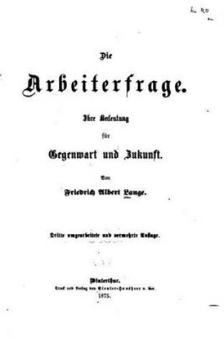 Cover of Die Arbeiterfrage, Ihre Bedeutung fur Gegenwart und Zukunft