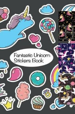 Cover of Fantastic Unicorn Stickers Book