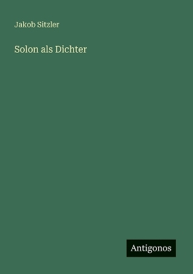 Book cover for Solon als Dichter