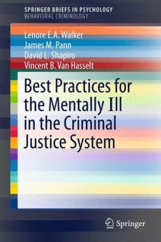 Cover of Best Practices for the Mentally Ill in the Criminal Justice System