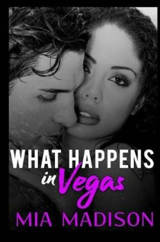 Cover of What Happens in Vegas