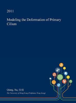 Book cover for Modeling the Deformation of Primary Cilium