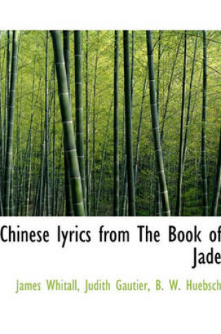Cover of Chinese Lyrics from the Book of Jade