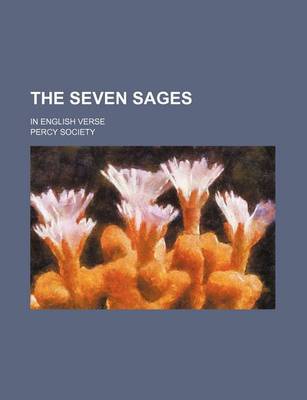 Book cover for The Seven Sages; In English Verse