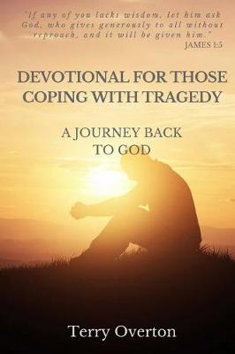 Book cover for Devotional for Those Coping with Tragedy