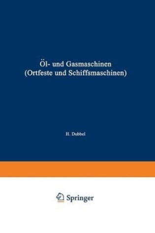 Cover of OEl- Und Gasmaschinen (Ortfeste Und Schiffsmaschinen)