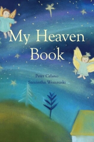 Cover of My Heaven Book