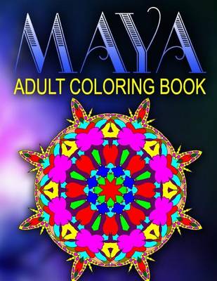 Book cover for MAYA ADULT COLORING BOOKS - Vol.4