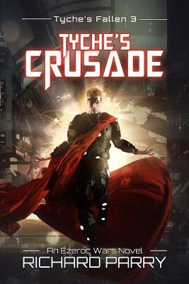 Book cover for Tyche's Crusade