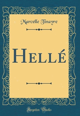 Book cover for Hellé (Classic Reprint)