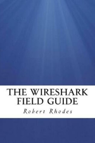 Cover of The Wireshark Field Guide