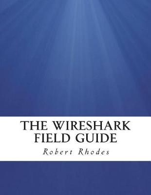 Book cover for The Wireshark Field Guide