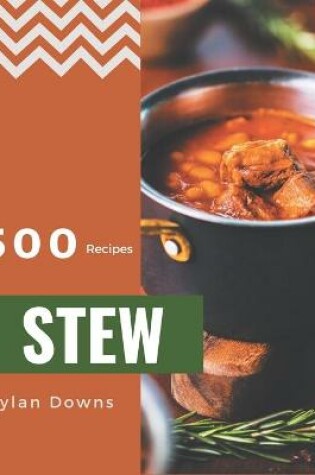 Cover of 500 Stew Recipes