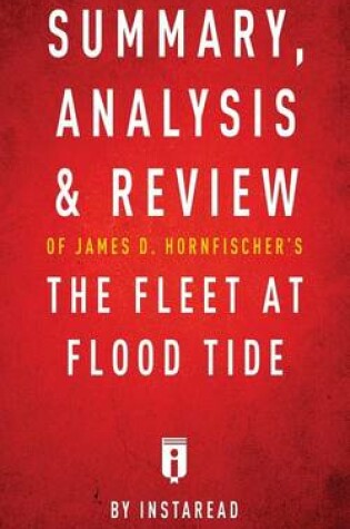 Cover of Summary, Analysis & Review of James D. Hornfischer's The Fleet at Flood Tide by Instaread