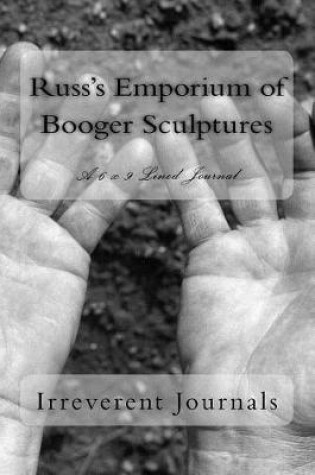 Cover of Russ's Emporium of Booger Sculptures