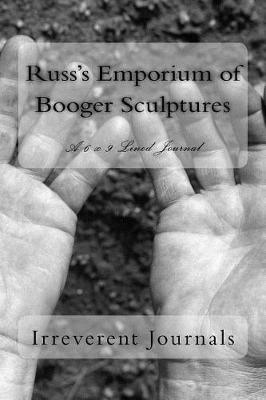 Book cover for Russ's Emporium of Booger Sculptures